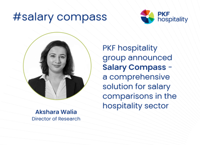 PKF hospitality group announced Salary Compass - a comprehensive solution for salary comparisons in the hospitality sector